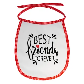 Best Friends forever, Σαλιάρα μωρού αλέκιαστη με κορδόνι Κόκκινη