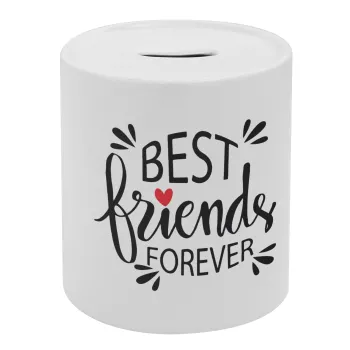 Best Friends forever, Κουμπαράς πορσελάνης με τάπα