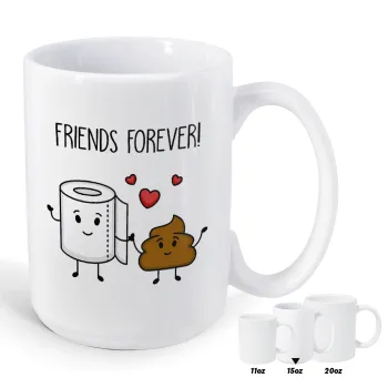 Friends forever, Κούπα Mega, κεραμική, 450ml