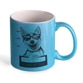 Warning, beware of Dog, Κούπα Σιέλ Glitter που γυαλίζει, κεραμική, 330ml