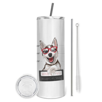 Warning, beware of Dog, Tumbler stainless steel 600ml, with metal straw & cleaning brush