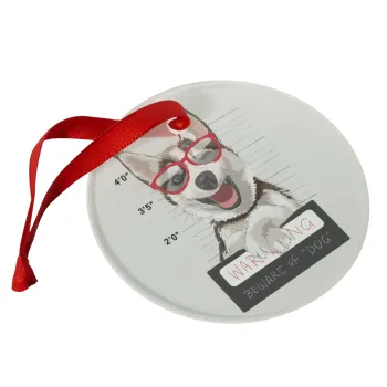 Warning, beware of Dog, Christmas ornament glass 9cm