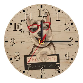Warning, beware of Dog, Ρολόι τοίχου ξύλινο plywood (20cm)