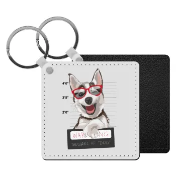 Warning, beware of Dog, Μπρελόκ Δερματίνη, τετράγωνο ΜΑΥΡΟ (5x5cm)