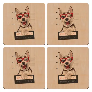 Warning, beware of Dog, ΣΕΤ x4 Σουβέρ ξύλινα τετράγωνα plywood (9cm)
