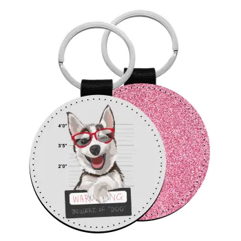 Warning, beware of Dog, Μπρελόκ Δερματίνη, στρογγυλό ΡΟΖ (5cm)