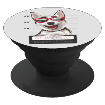 Warning, beware of Dog, Phone Holders Stand  Μαύρο Βάση Στήριξης Κινητού στο Χέρι