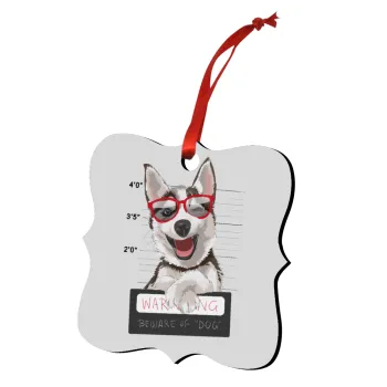 Warning, beware of Dog, Christmas ornament polygon wooden 7.5cm