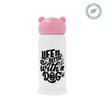 Life is better with a DOG, Pink stainless steel thermal flask, 320ml