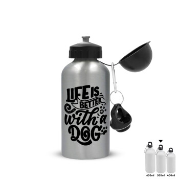 Life is better with a DOG, Metallic water jug, Silver, aluminum 500ml