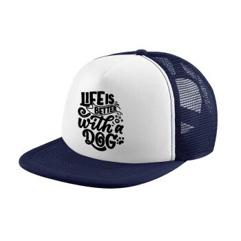 Life is better with a DOG, Καπέλο Ενηλίκων Soft Trucker με Δίχτυ Dark Blue/White (POLYESTER, ΕΝΗΛΙΚΩΝ, UNISEX, ONE SIZE)