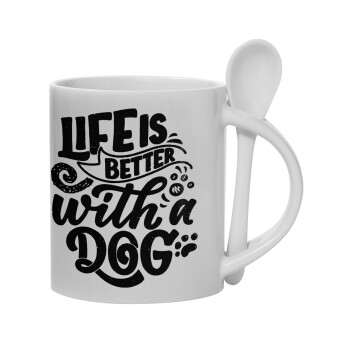 Life is better with a DOG, Ceramic coffee mug with Spoon, 330ml (1pcs)