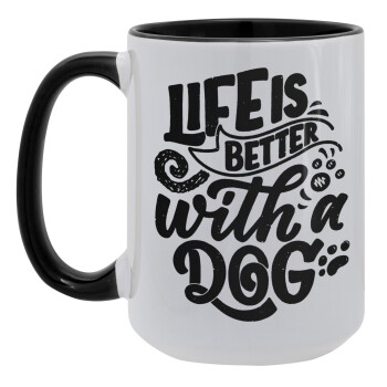 Life is better with a DOG, Κούπα Mega 15oz, κεραμική Μαύρη, 450ml