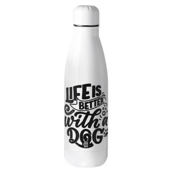 Life is better with a DOG, Μεταλλικό παγούρι Stainless steel, 700ml