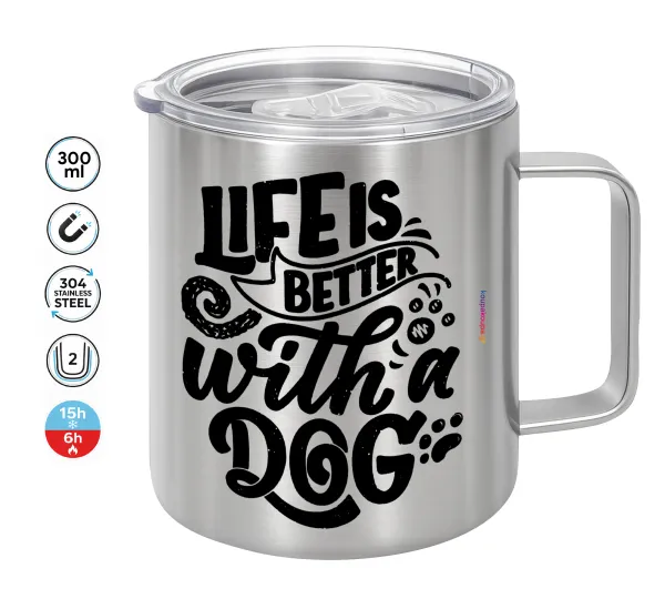 Life is better with a DOG — Double-walled stainless steel mug 300ml with temperature-retaining lid