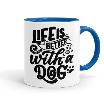 Life is better with a DOG, Κούπα χρωματιστή μπλε, κεραμική, 330ml