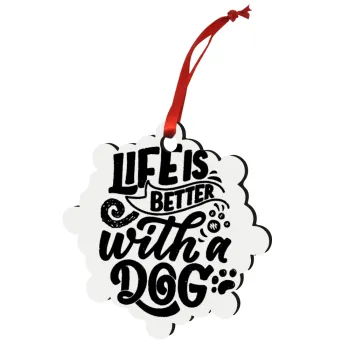 Life is better with a DOG, Στολίδι Χριστουγεννιάτικο στολίδι snowflake ξύλινο 7.5cm
