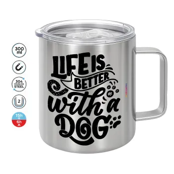 Life is better with a DOG, Mug Stainless steel double wall 300ml