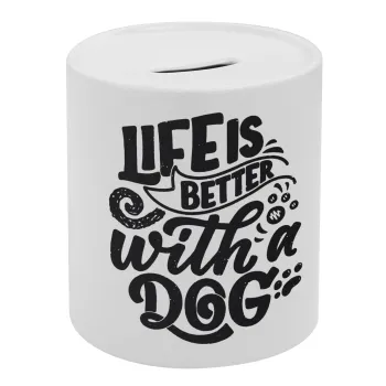 Life is better with a DOG, Κουμπαράς πορσελάνης με τάπα