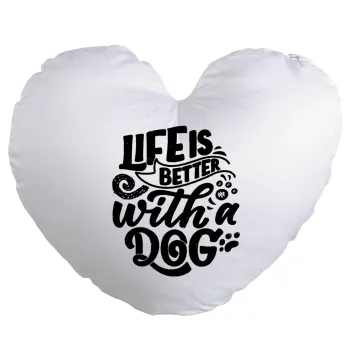 Life is better with a DOG, Μαξιλάρι καναπέ καρδιά 40x40cm περιέχεται το  γέμισμα