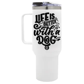 Life is better with a DOG, Mega Tumbler με καπάκι, διπλού τοιχώματος (θερμό) 1,2L