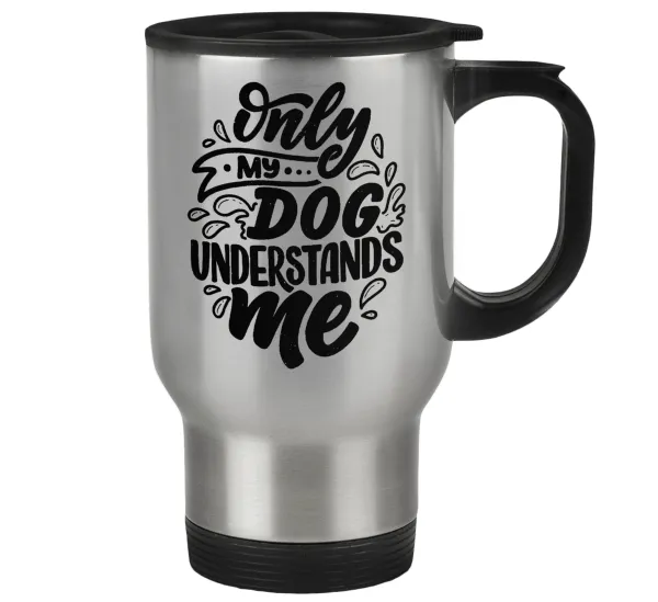 Only my DOG, understands me — 1