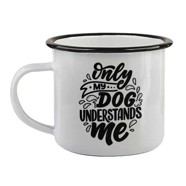 Only my DOG, understands me — 1
