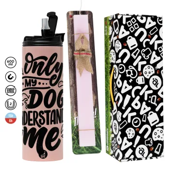 Only my DOG, understands me, Πασχαλινή Λαμπάδα με  ΡΟΖ Travel Tumbler θερμό (600ml, BPA free) & κερί αρωματικό πλακέ (30cm) (ΡΟΖ)