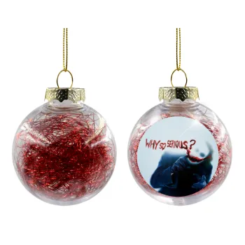 Why so serious?, Transparent Christmas tree ball ornament with red filling 8cm