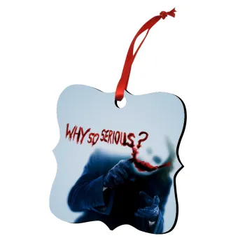 Why so serious?, Στολίδι Χριστουγεννιάτικο στολίδι polygon ξύλινο 7.5cm