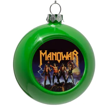 Manowar Fighting the world, Green Christmas tree ornament bauble 8cm