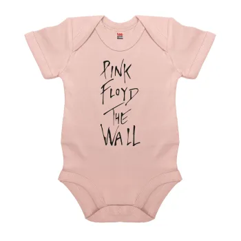 Pink Floyd, The Wall, Βρεφικό φορμάκι μωρού, 0-18 μηνών, ΡΟΖ POWDER, 100% Organic Cotton, κοντομάνικο