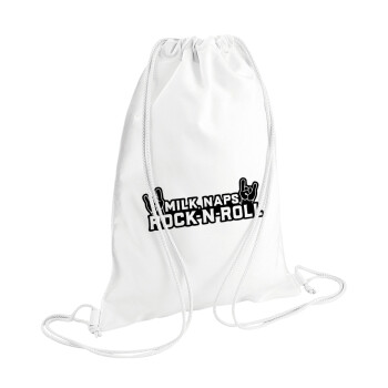 Milk, Naps, Rock N Roll, Τσάντα πλάτης πουγκί GYMBAG λευκή (28x40cm)