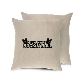 Milk, Naps, Rock N Roll, Μαξιλάρι καναπέ ΛΙΝΟ 40x40cm περιέχεται το  γέμισμα