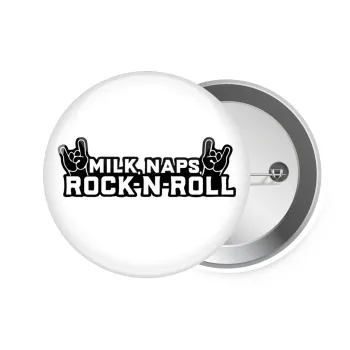 Milk, Naps, Rock N Roll, Κονκάρδα παραμάνα 7.5cm