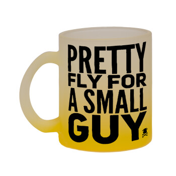 Pretty fly for a small guy, Κούπα γυάλινη δίχρωμη με βάση το κίτρινο ματ, 330ml