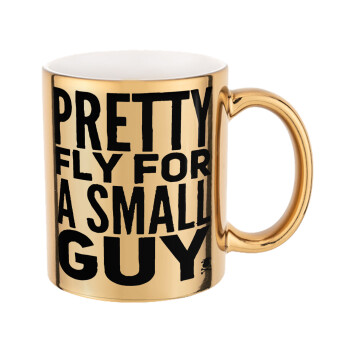 Pretty fly for a small guy, 