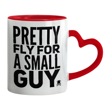 Pretty fly for a small guy, Mug heart red handle, ceramic, 330ml