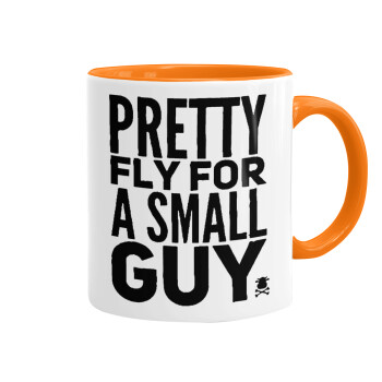 Pretty fly for a small guy, Mug colored orange, ceramic, 330ml