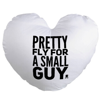 Pretty fly for a small guy, Μαξιλάρι καναπέ καρδιά 40x40cm περιέχεται το  γέμισμα