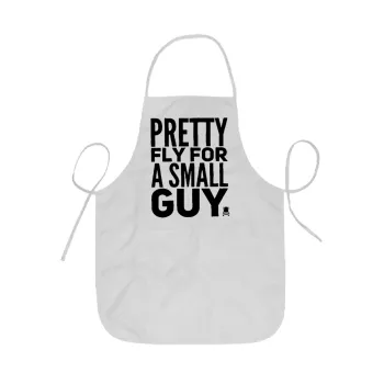 Pretty fly for a small guy, Ποδιά Σεφ ολόσωμη κοντή  Παιδική (44x62cm)