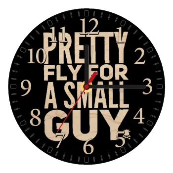 Pretty fly for a small guy, Ρολόι τοίχου ξύλινο plywood (20cm)