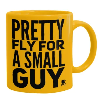 Pretty fly for a small guy, Ceramic coffee mug yellow, 330ml