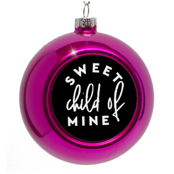 Sweet child of mine!, Purple Christmas tree ornament bauble 8cm