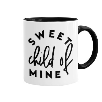 Sweet child of mine!, Mug colored black, ceramic, 330ml