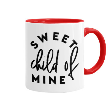 Sweet child of mine!, Mug colored red, ceramic, 330ml
