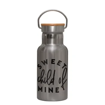 Sweet child of mine!, Stainless steel metallic thermos flask, silver with a bamboo lid, double-walled, 350ml.
