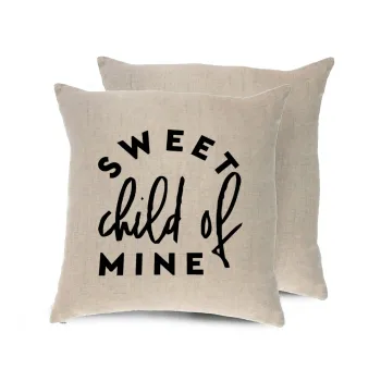 Sweet child of mine!, Μαξιλάρι καναπέ ΛΙΝΟ 40x40cm περιέχεται το  γέμισμα