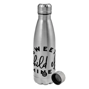 Sweet child of mine!, Metallic water bottle, stainless steel, 750ml