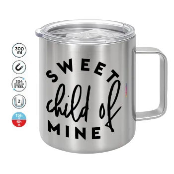 Sweet child of mine!, Mug Stainless steel double wall 300ml
